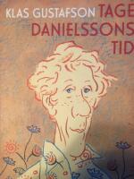 Tage Danielssons tid