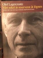 V&aring;rt sekel &auml;r reserverat &aring;t l&ouml;gnen : artiklar 1938-1993 med n&aring;gra anslutande dagboksanteckningar