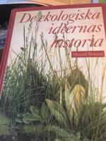 De ekologiska id&eacute;ernas historia