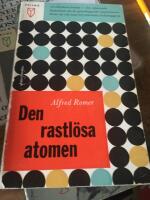 Den rastlösa atomen