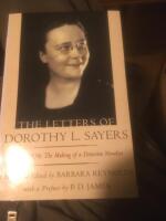 The letters of Dorothy L. Sayers : 1899-1936, the making of a detective novelist