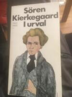 S&ouml;ren Kierkegaard i urval 