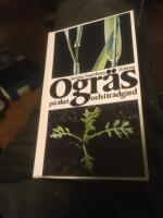Ogr&auml;s p&aring; &aring;ker och i tr&auml;dg&aring;rd