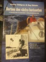 Bortom den v&auml;stra horisonten : Lunkentuss klassiska v&auml;rldsomsegling