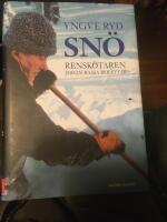 Sn&ouml; : rensk&ouml;taren Johan Rassa ber&auml;ttar