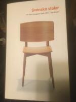 Svenska stolar och deras formgivare 1899-2001