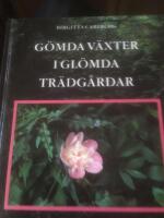 G&ouml;mda v&auml;xter i gl&ouml;mda tr&auml;dg&aring;rdar : om att bevara gamla kulturv&auml;xter