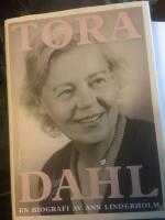 Tora Dahl : en biografi