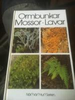 Ormbunkar,Mossor,Lavar