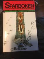 Sp&aring;rboken : sp&aring;r och sp&aring;rtecken efter d&auml;ggdjur och f&aring;glar