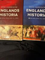 Englands historia. Del 1, Fr&aring;n forntiden till 1600 del II  FR&Aring;N 1600 till idag