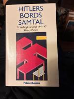 Hitlers bordssamtal i f&uuml;hrerh&ouml;gkvarteret 1941-42
