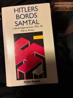 Hitlers bordssamtal i f&uuml;hrerh&ouml;gkvarteret 1941-42