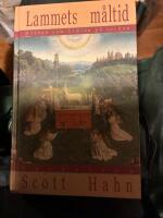 Lammets m&aring;ltid : m&auml;ssan som himlen p&aring; jorden