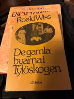 De gamla byarna i Tyl&ouml;skogen : en bygds historia