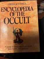 Encyclopedia of the occult - a guide to every aspect of occult lore, belief, and practice
