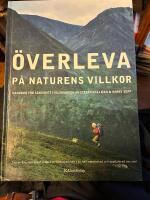 &Ouml;verleva p&aring; naturens villkor
