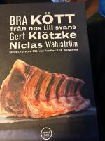 Bra k&ouml;tt : fr&aring;n nos till svans