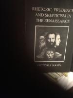 Rhetoric, prudence, and skepticism in the renaissance