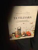 Ta tillvara : 53 vegetariska restr&auml;tter som g&ouml;r milj&ouml; och pl&aring;nbok glada