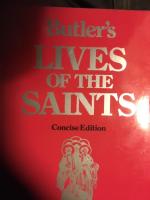 Butler&rsquo;s lives of the saints