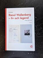 Raoul Wallenberg - Liv och legend