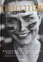 Min mat : fr&aring;n Rosendals tr&auml;dg&aring;rd till Villa Motowi