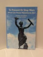 To Prevent or Stop Wars: What can Peacemovements Do?