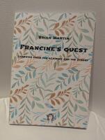 Francine&rsquo;s quest.