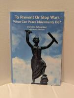 To Prevent or Stop Wars: What can Peacemovements Do?