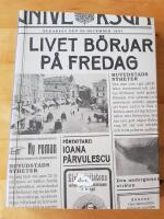 Livet b&ouml;rjar p&aring; fredag