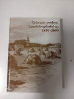 Tr&aring;vads socken : landsbygdsdelen : 1850-2000