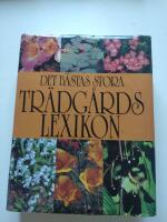 Det b&auml;stas stora tr&auml;dg&aring;rdslexikon