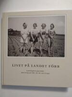 Livet p&aring; landet f&ouml;rr