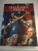 USA:s blodiga f&ouml;delse