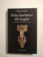 Fr&aring;n barbarer till &auml;nglar : de m&ouml;rka &aring;rhundradena i nytt ljus
