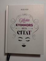 Kloka kvinnors b&auml;sta citat