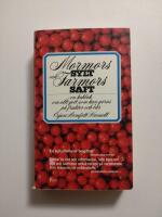 Mormors sylt och farmors saft : B&auml;r- och fruktrecept ur gamla kokb&ouml;cker