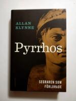 Pyrrhos : segraren som f&ouml;rlorade
