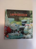 Loppisboken : om blommiga koppar, fattigmanssilver och annat vackert
