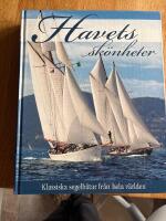 Havets sk&ouml;nheter : klassiska segelb&aring;tar fr&aring;n hela v&auml;rlden