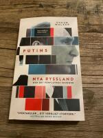 Putins nya Ryssland och det f&ouml;rflutnas skuggor