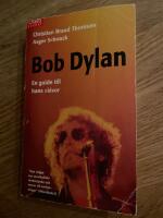 Bob Dylan-en guide till hans skivor