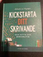 Kickstarta ditt skrivande och hitta din skrivrutin