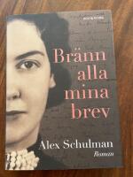 Br&auml;nn alla mina brev
