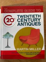 The complete guide to twentieth century antiques