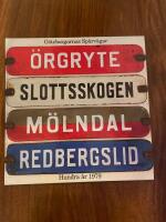 G&ouml;teborgarnas sp&aring;rv&auml;gar hundra &aring;r 1979