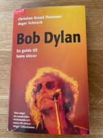 Bob Dylan-en guide till hans skivor
