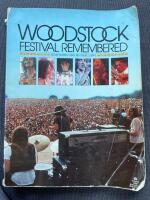 WOODSTOCK FESTIVAL REMEMBERED