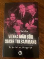 Vuxna m&auml;n g&ouml;r saker tillsammans : en liten bok om Killingg&auml;nget